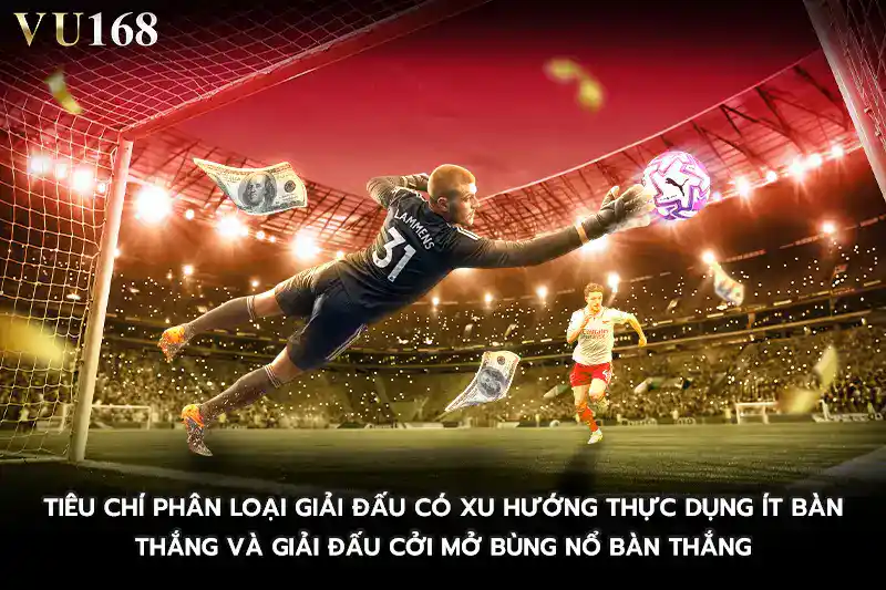 Tiêu chí phân loại giải đấu có xu hướng thực dụng ít